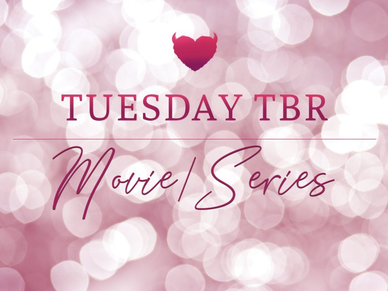 Tuesday TBR: Movie/Series Adaptations