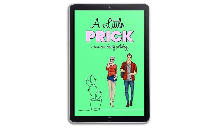 A Little Prick: A Romcom Charity Anthology