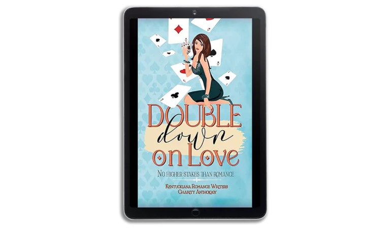 Double Down on Love: A Kentuckiana Romance Writers Charity Anthology