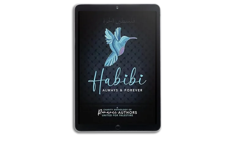 Habibi: Always and Forever: A Charity Anthology of Romance Authors United for Palestine