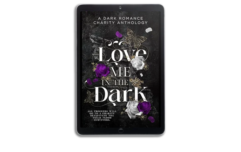 Love Me In The Dark: A Dark Romance Charity Anthology