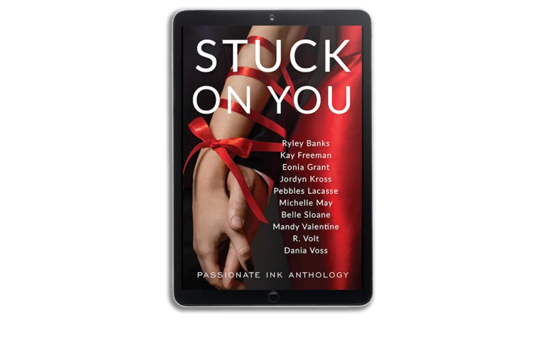 Stuck on You: A Passionate Ink Anthology: A Forced Proximity Collection